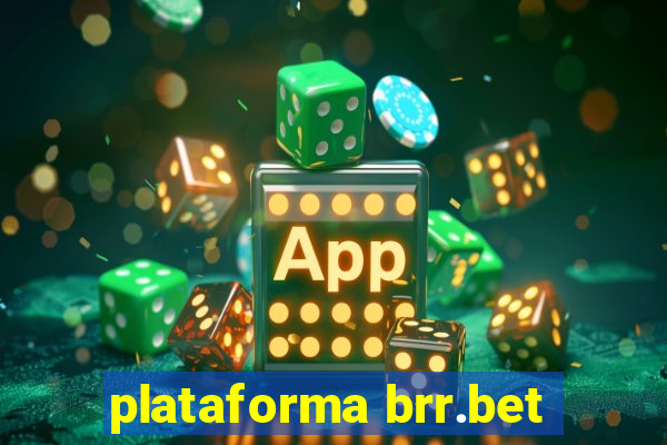 plataforma brr.bet